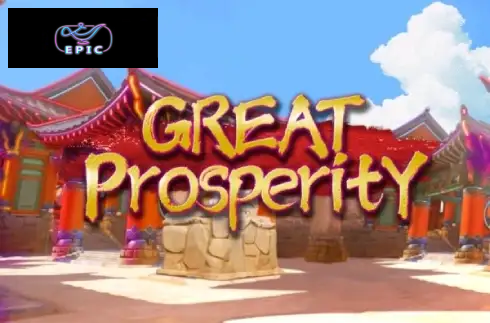 Great Prosperity